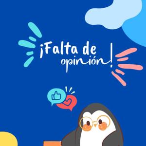 ¡Falta de Opinión!