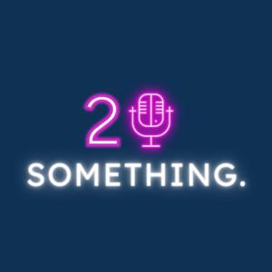 20 Something