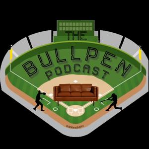 The Bullpen Podcast