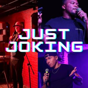 Just Joking, Comedy Podcast