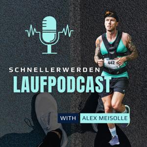 Schnellerwerden - Der Lauf und Marathonpodcast by Alexander Meisolle
