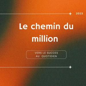 Le Chemin du Million