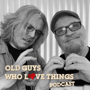 Old Guys Who Love Things