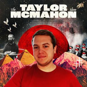 The Taylor McMahon Show