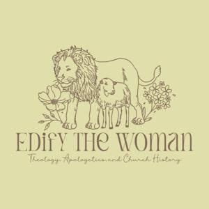 Edify the Woman