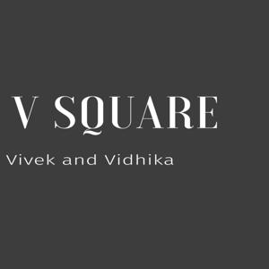 The V Square with Vivek and Vidhika