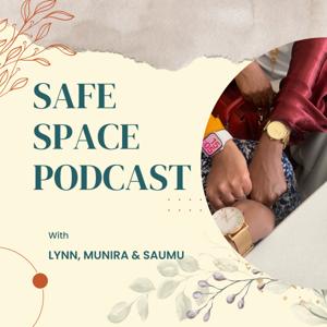 Safe Space Podcast