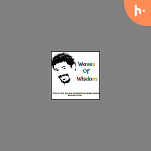 Waves of Wisdom - A Happy Krishna Podcast