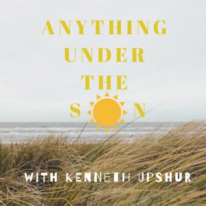 Anything Under the Sun