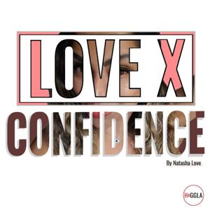 Love X Confidence By HaGGLA