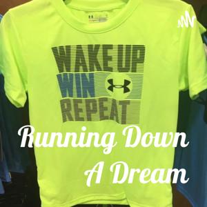 Running Down A Dream