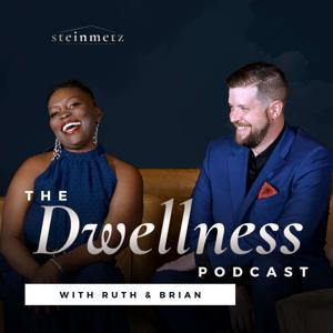 The Dwellness Podcast