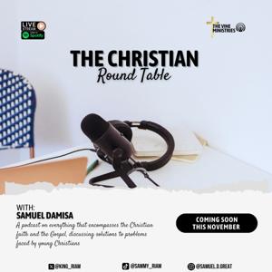 THE CHRISTIAN ROUND TABLE