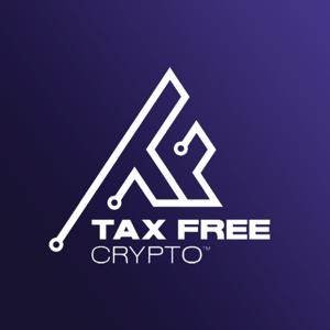 The Tax Free Crypto Podcast