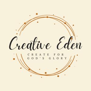 Creative Eden | Creativity & Christianity