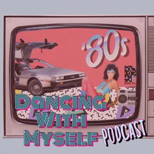 Dancing with Myself