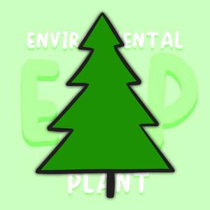 Environmental Plant (E.P)