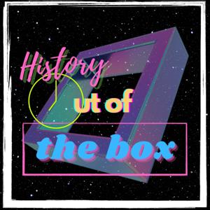 History Out of The Box