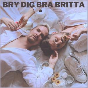 Bry dig bra Britta