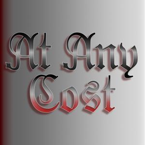 At Any Cost