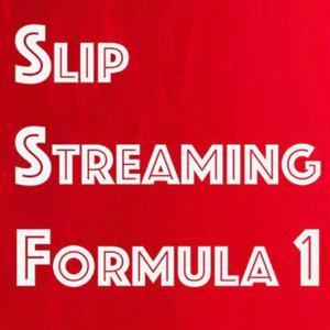 Slip Streaming F1