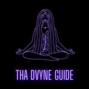 Tha Dvyne Guide