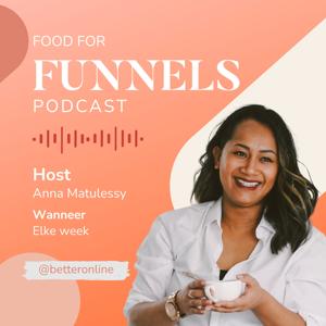 Food for Funnels