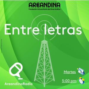 Entre Letras - Areandina Radio