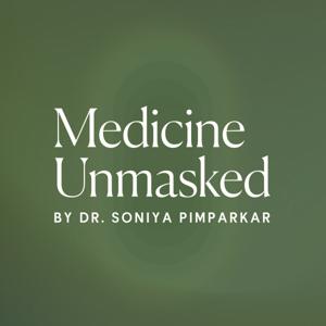 Medicine Unmasked