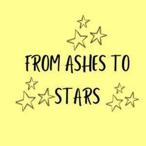 From Ashes to Stars