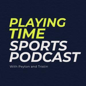 Playing Time Sports Podcast