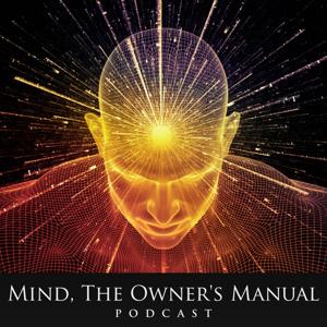 Mind, The Owner's Manual
