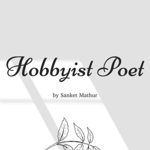 Hobbyist Poet