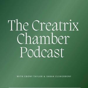 The Creatrix Chamber Podcast