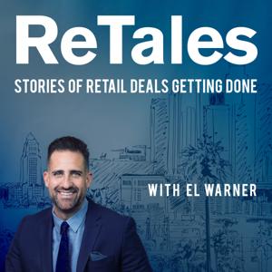 ReTales with El Warner: Stories of Retail Deals Getting Done