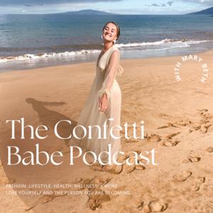 The Confetti Babe Podcast