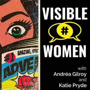 Visible Women: A Comics Industry Podcast