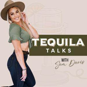 Tequila Talks with Sam Davis