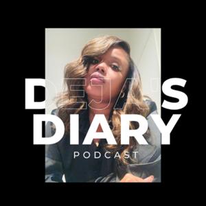 Deja’s Diary
