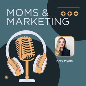 Moms and Marketing