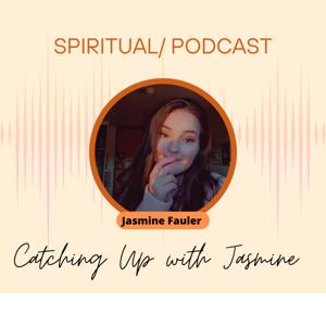 Catching Up with Jasmine