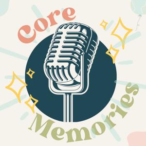 Core Memories | Disney, theme parks, travel and more!