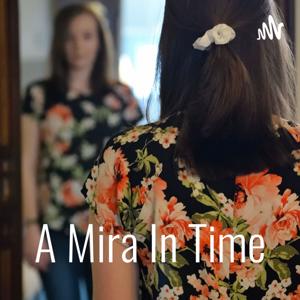 A Mira In Time