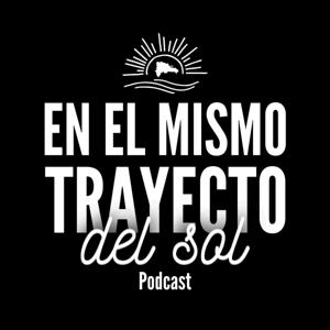 En el Mismo Trayecto del Sol