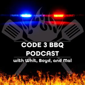 Code 3 BBQ Podcast