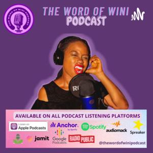 The Word Of Wini Podcast