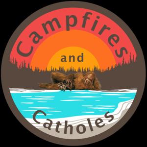 Campfires and Catholes by Campfires and Catholes