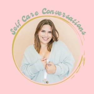 Self Care Conversations