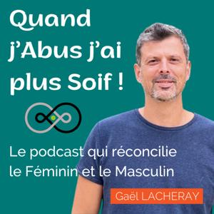 Quand j'Abus j'ai plus Soif !