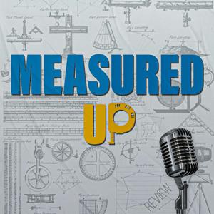 Measured Up